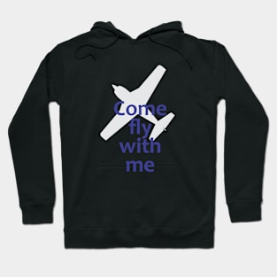 Come Fly With Me Hoodie